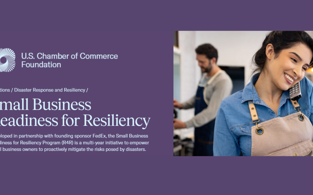 U.S. Chamber of Commerce – Small Business Readiness for Resiliency